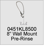 0451KL8500 8"  Wall Mount Pre-Rinse