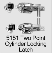 5151 Two Point Cylinder Locking Latch