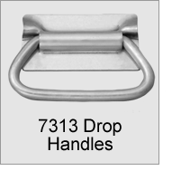 7313 Drop Handles