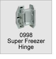 0998 Super Freezer Hinge